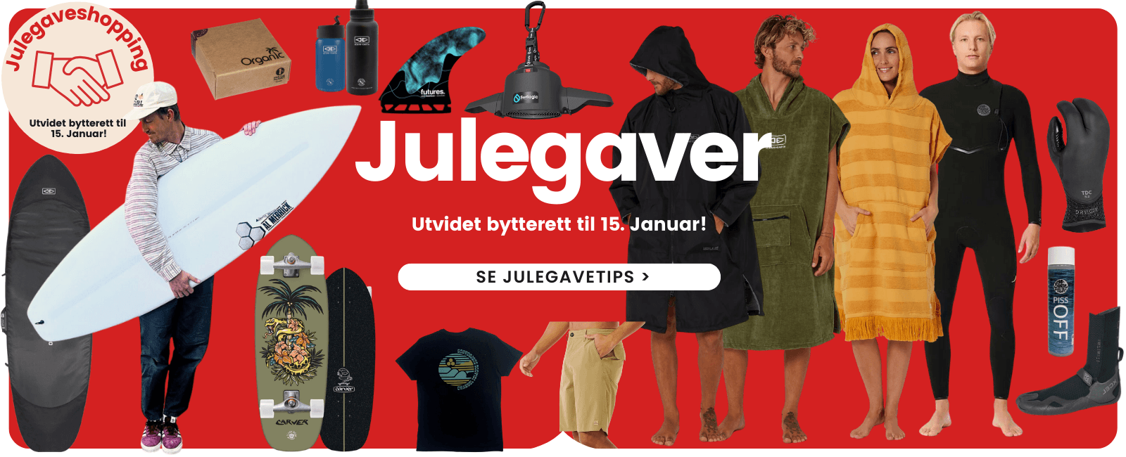 Julegavetipsene fra surfshop.no - med utvidet bytterett til 15. Januar.